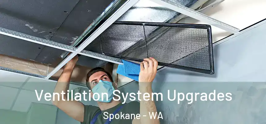 Ventilation System Upgrades Spokane - WA